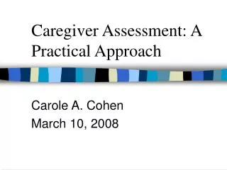 Caregiver Assessment: A Practical Approach