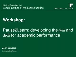 Workshop: Pause2Learn: developing the will and skill for academic performance