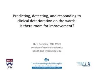 Predicting, detecting, and responding to clinical deterioration on the wards: Is there room for improvement?
