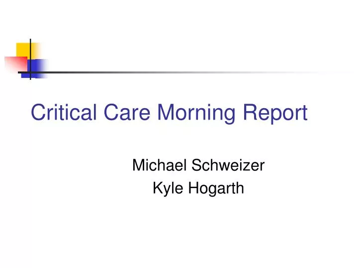 critical care morning report