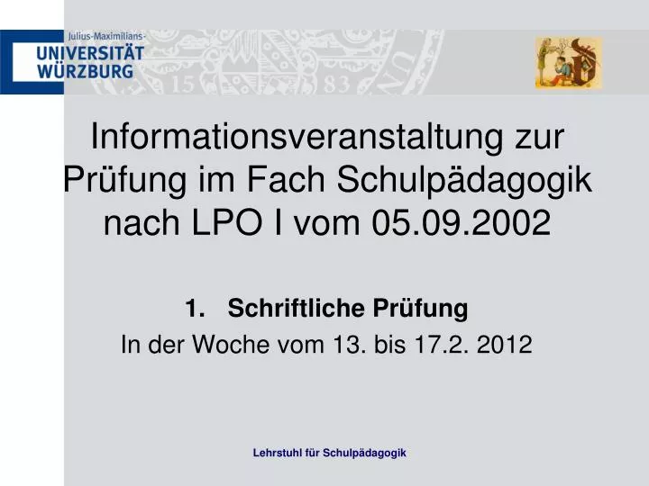 informationsveranstaltung zur pr fung im fach schulp dagogik nach lpo i vom 05 09 2002