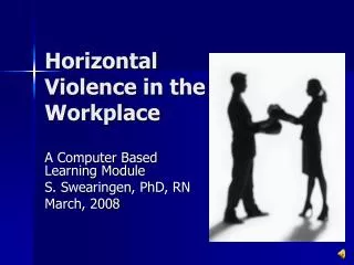 Horizontal Violence in the Workplace