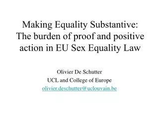 Making Equality Substantive: The burden of proof and positive action in EU Sex Equality Law