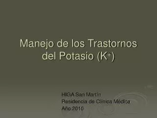 manejo de los trastornos del potasio k