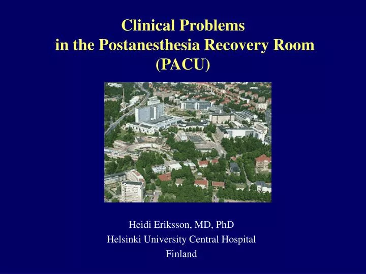clinical problems in the postanesthesia recovery room pacu