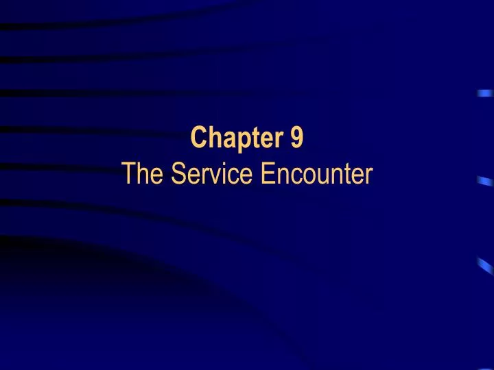 chapter 9 the service encounter