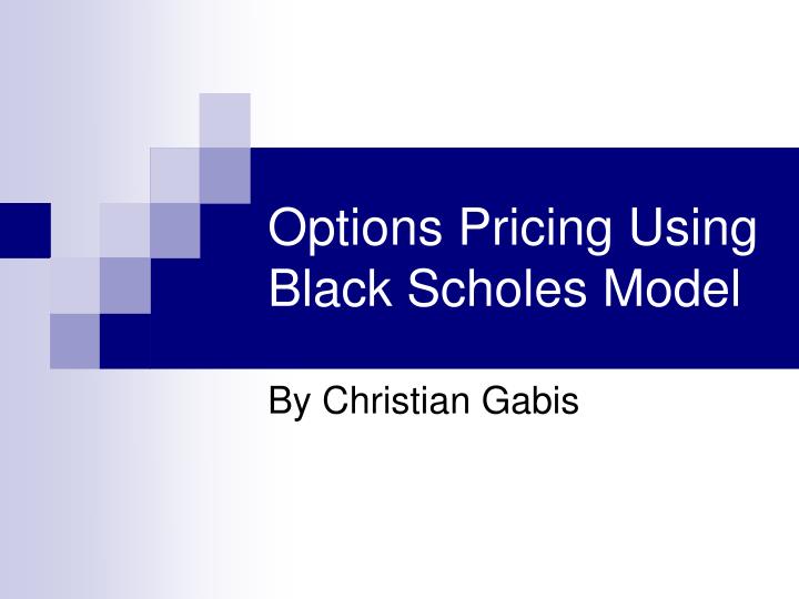 options pricing using black scholes model
