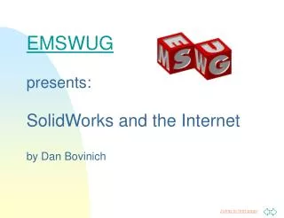 EMSWUG presents: SolidWorks and the Internet by Dan Bovinich