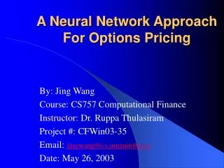 A Neural Network Approach For Options Pricing