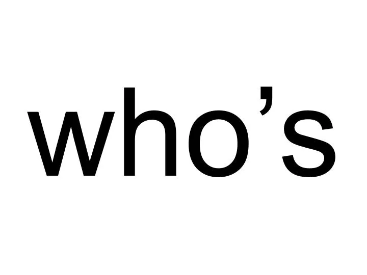 who s