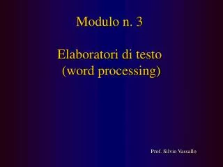modulo n 3 elaboratori di testo word processing