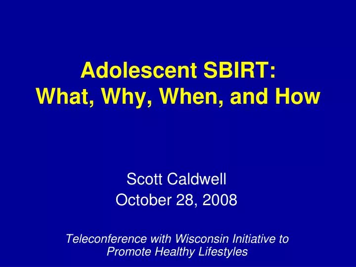 adolescent sbirt what why when and how