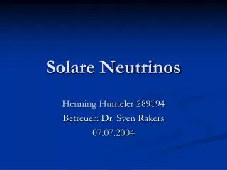 Solare Neutrinos