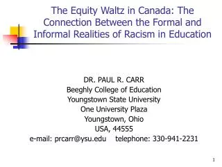The Equity Waltz in Canada: The Connection Between the Formal and Informal Realities of Racism in Education