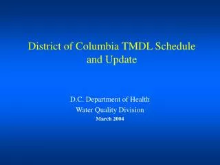 District of Columbia TMDL Schedule and Update