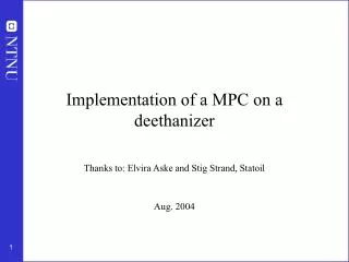 Implementation of a MPC on a deethanizer