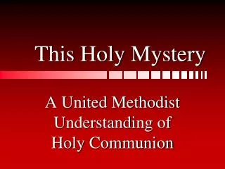 This Holy Mystery