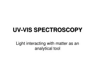 UV-VIS SPECTROSCOPY
