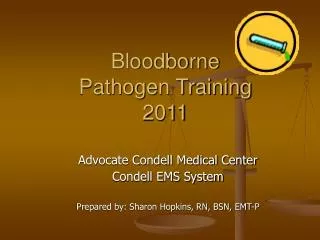 Bloodborne Pathogen Training 2011