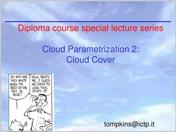 diploma course special lecture series cloud parametrization 2 cloud cover