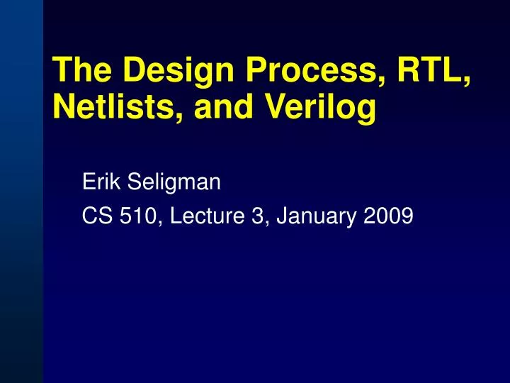 the design process rtl netlists and verilog