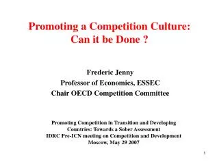 Promoting a Competition Culture: Can it be Done ?