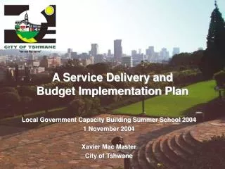 A Service Delivery and Budget Implementation Plan