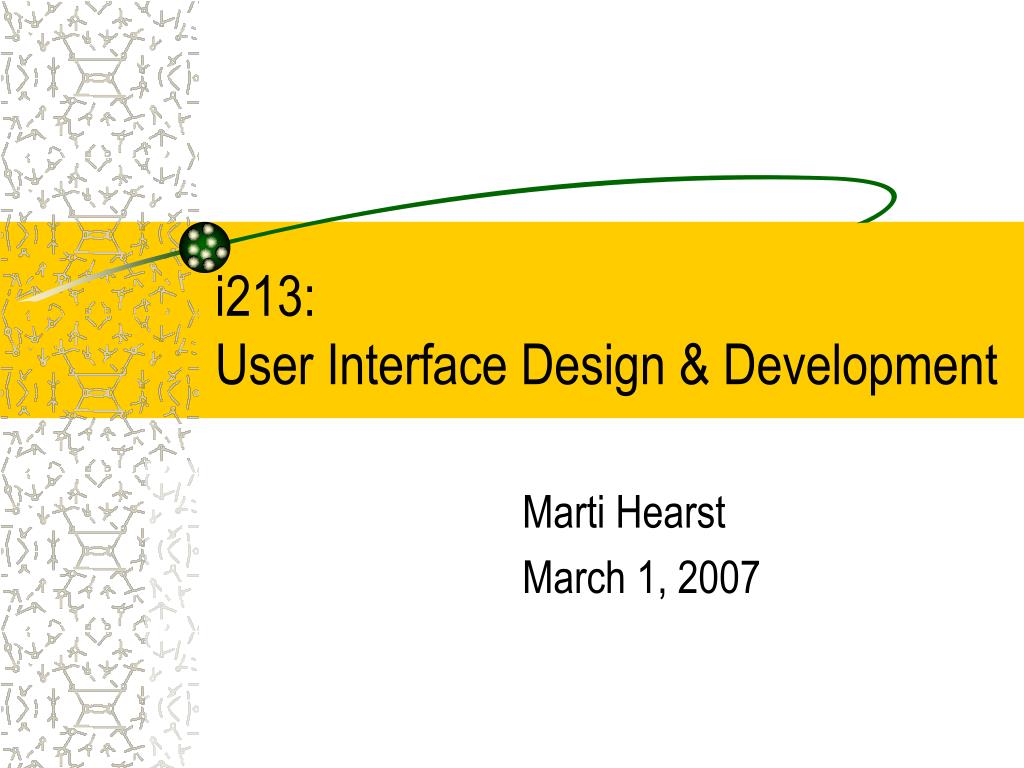 PPT - i213: User Interface Design & Development PowerPoint Presentation ...
