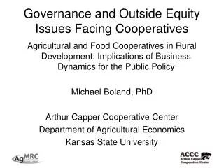 Governance and Outside Equity Issues Facing Cooperatives