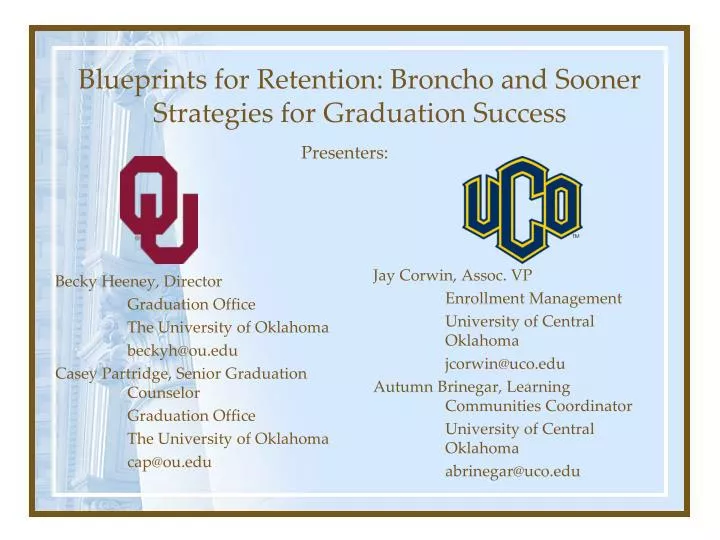 blueprints for retention broncho and sooner strategies for graduation success