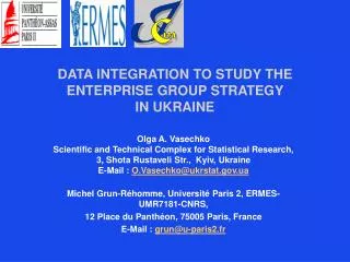 DATA INTEGRATION TO STUDY THE ENTERPRISE GROUP STRATEGY IN UKRAINE
