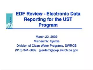 EDF Review - Electronic Data Reporting for the UST Program
