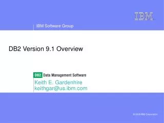 DB2 Version 9.1 Overview