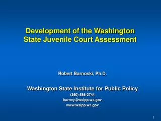 Development of the Washington State Juvenile Court Assessment