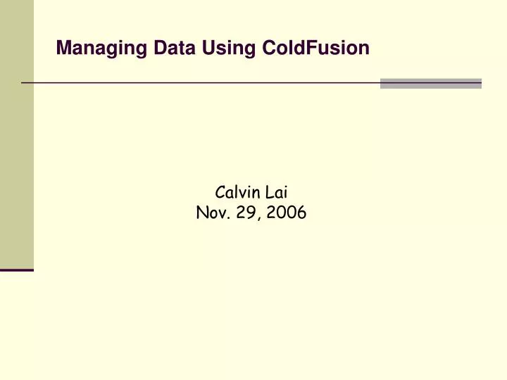 managing data using coldfusion