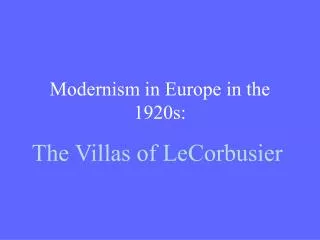 Modernism in Europe in the 1920s: