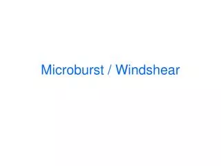 Microburst / Windshear