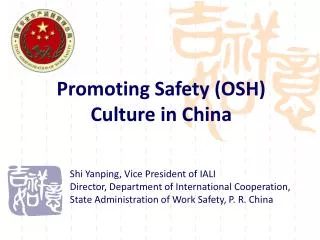 Promoting Safety (OSH) Culture in China
