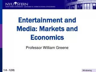 Entertainment and Media: Markets and Economics