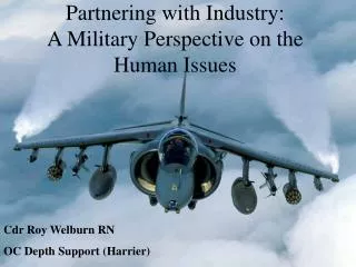 Partnering with Industry: A Military Perspective on the Human Issues