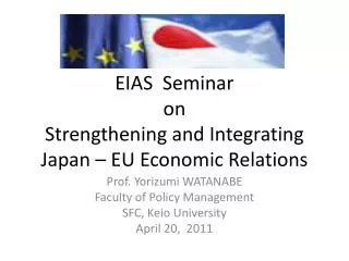 EIAS Seminar on Strengthening and Integrating Japan – EU Economic Relations