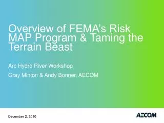 Overview of FEMA’s Risk MAP Program &amp; Taming the Terrain Beast