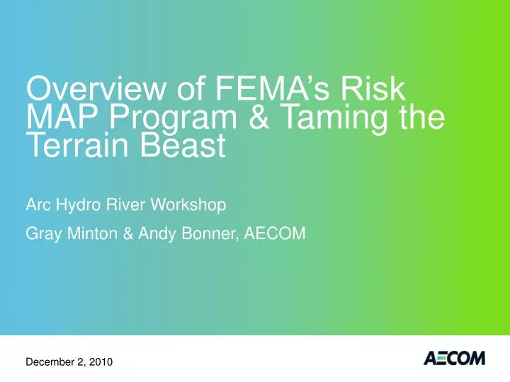 overview of fema s risk map program taming the terrain beast