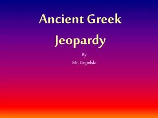 Ancient Greek Jeopardy