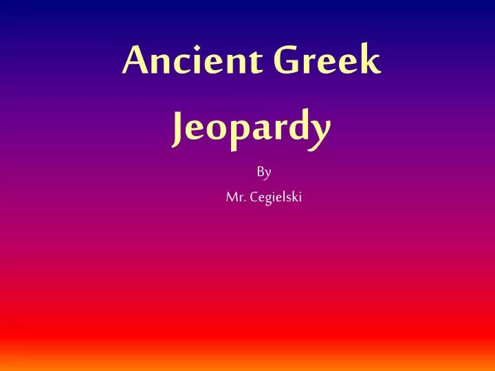 ancient greek jeopardy