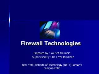 Firewall Technologies