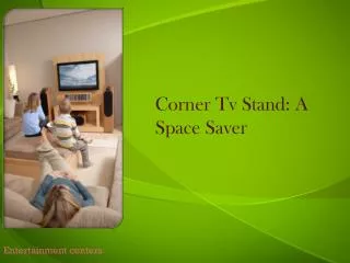 corner tv stand: a space saver