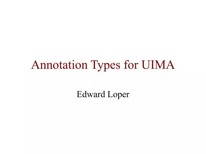 annotation types for uima