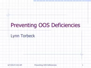 Preventing OOS Deficiencies