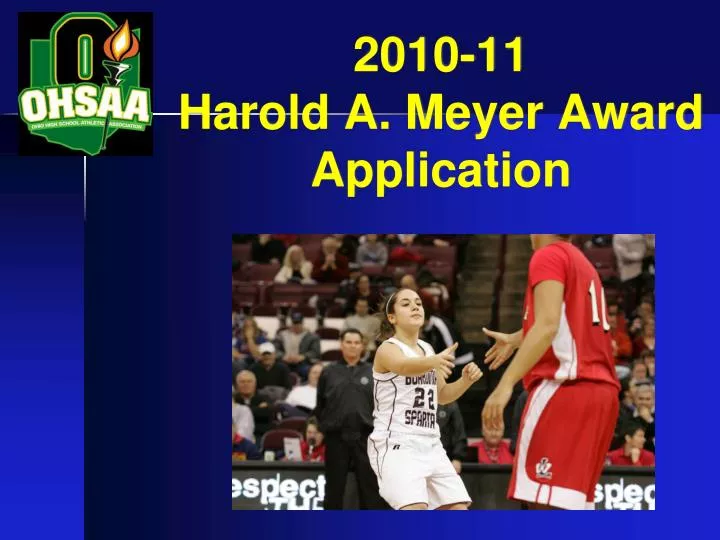 2010 11 harold a meyer award application